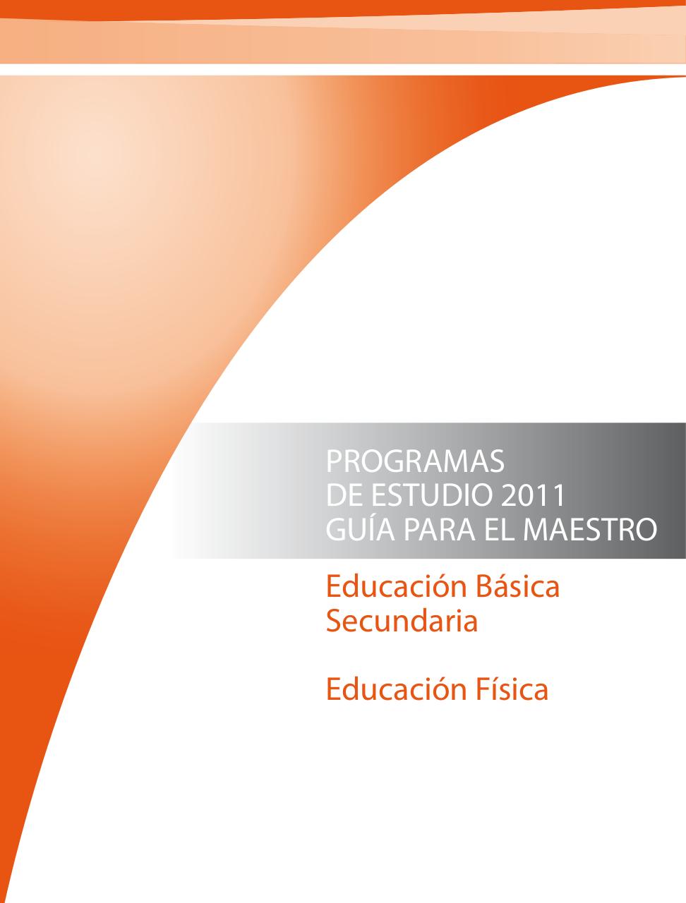 PROGRAMA SECUNDARIA EDUCACION FISICA 2011.pdf - página 1/152