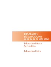 PROGRAMA SECUNDARIA EDUCACION FISICA 2011.pdf - página 3/152