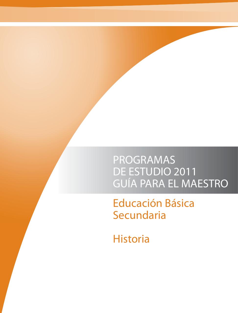 PROGRAMA SECUNDARIA HISTORIA 2011.pdf - página 1/134