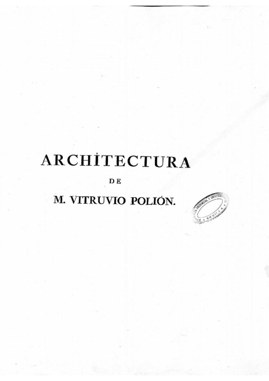 Vista previa del archivo PDF los-diez-libros-de-architectura-de-m-vitruvio-polion.pdf