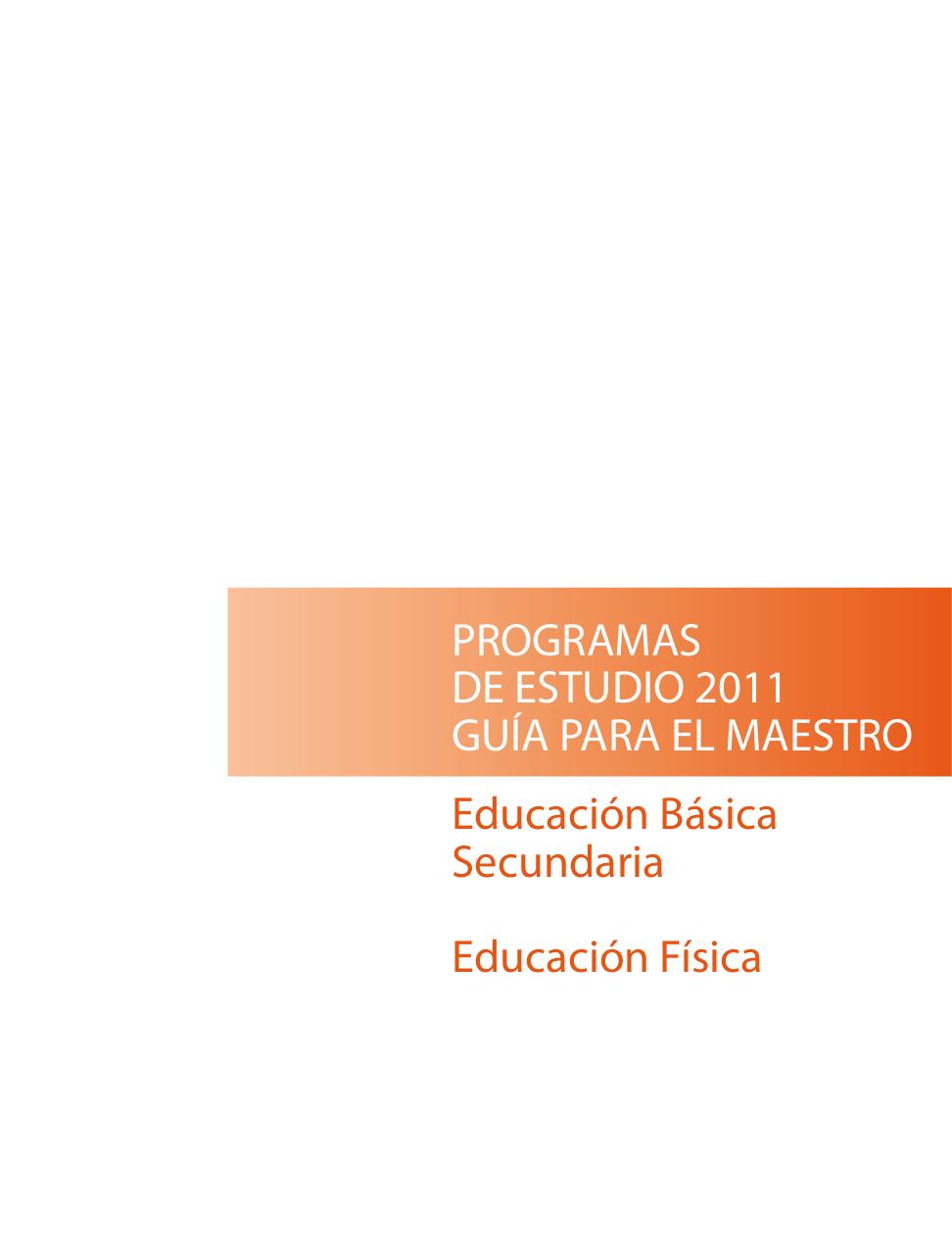 Vista previa del archivo PDF programa-secundaria-educacion-fisica-2011.pdf