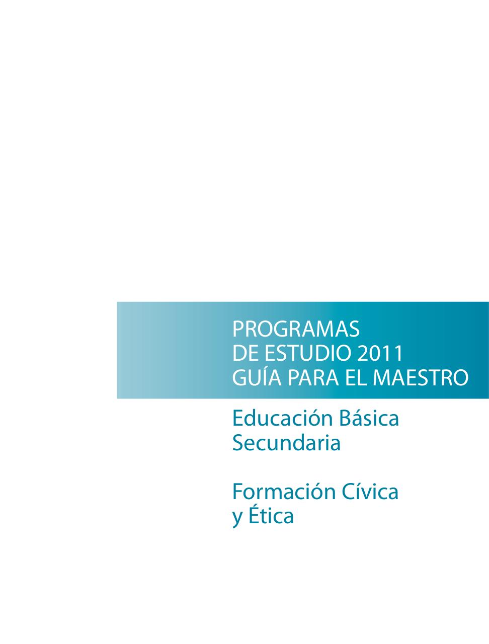 Vista previa del archivo PDF programa-secundaria-formacion-civica-y-etica-2011.pdf