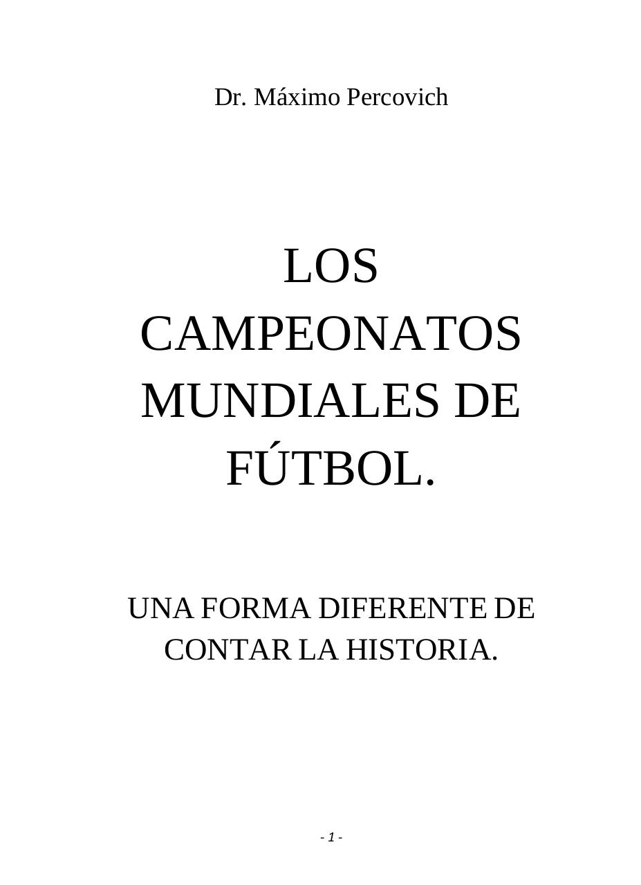 Vista previa del archivo PDF los-campeonatos-mundiales-de-futbol-mpercovich.pdf