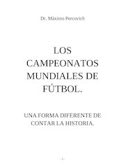 LOS CAMPEONATOS MUNDIALES DE FUTBOL MPERCOVICH.pdf - página 2/371