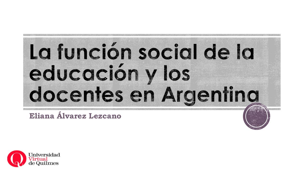 La funciÃ³n social de los docentes.pdf - página 1/9