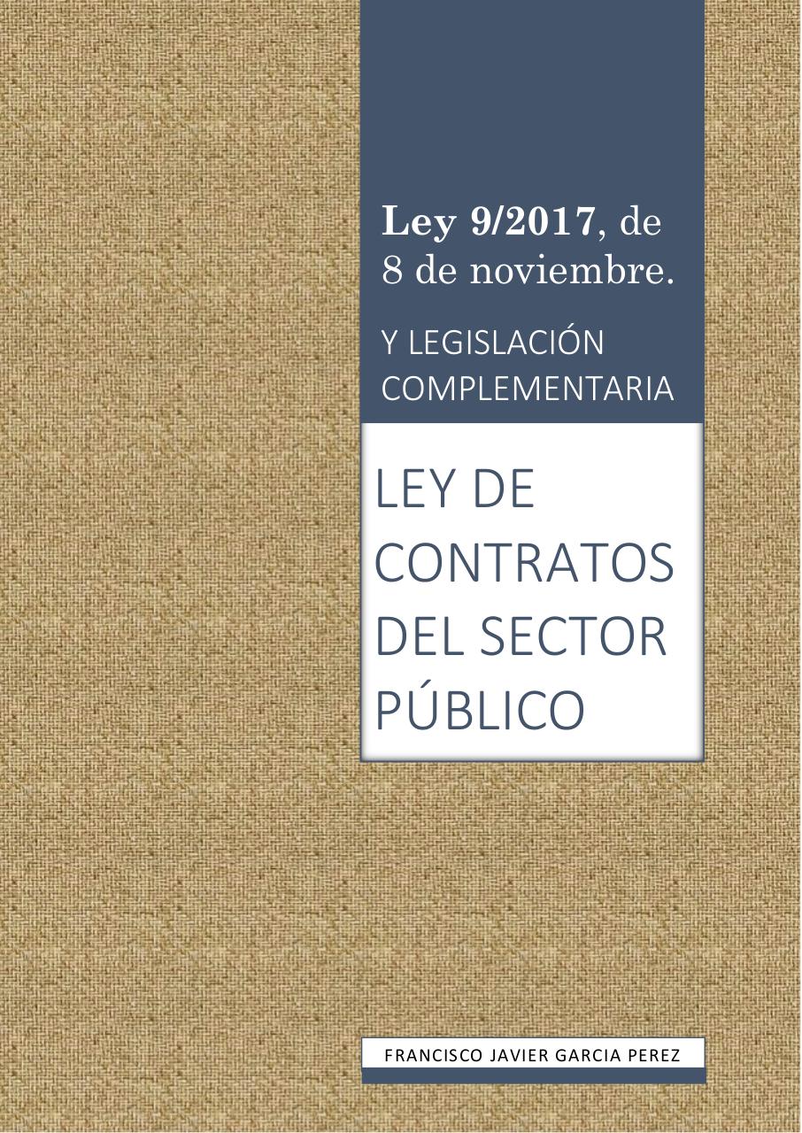 Ley 9-2017_LCSP_FJ_GarciaPerez_v01.pdf - página 1/329