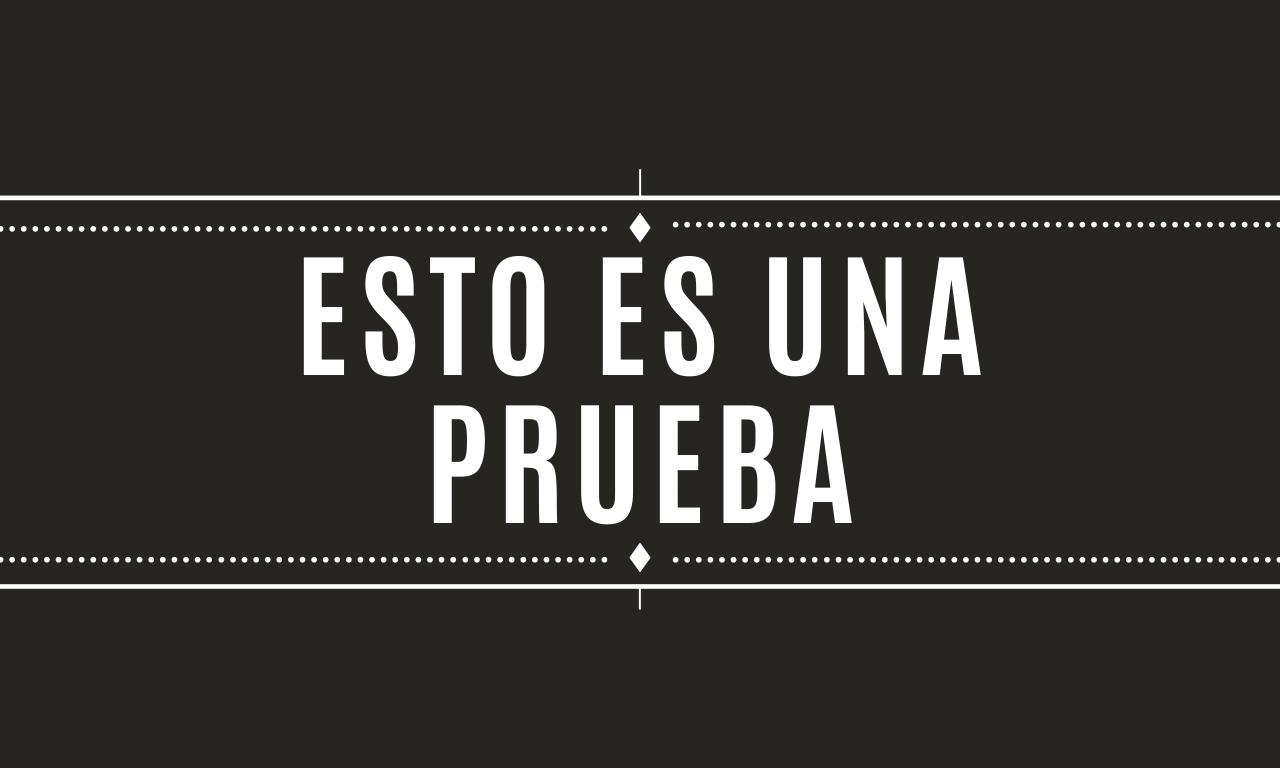 Vista previa del documento esto es una prueba.pdf - página 1/1